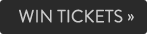 Win Tickets